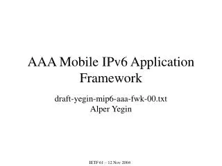AAA Mobile IPv6 Application Framework