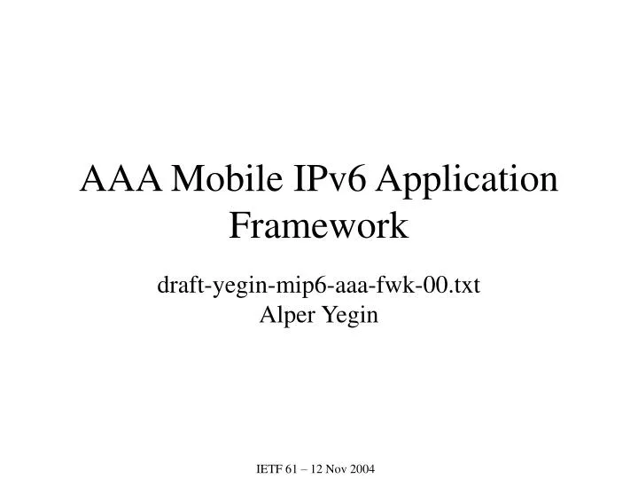 aaa mobile ipv6 application framework