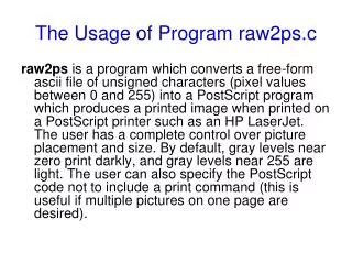 The Usage of Program raw2ps.c