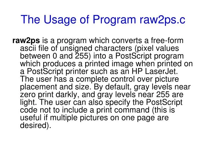 the usage of program raw2ps c