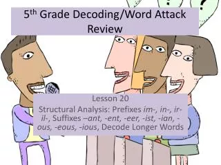 5 th Grade Decoding/Word Attack Review