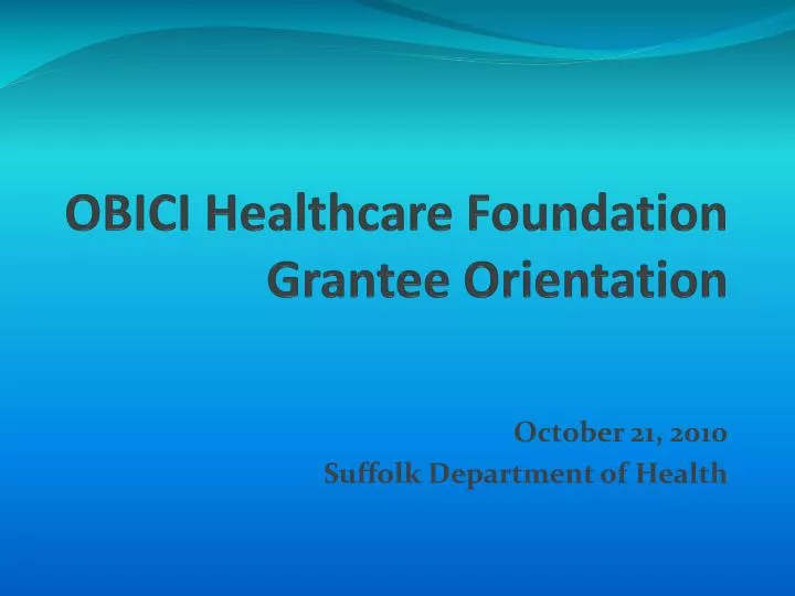 obici healthcare foundation grantee orientation