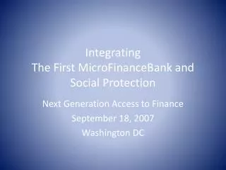Integrating The First MicroFinanceBank and Social Protection