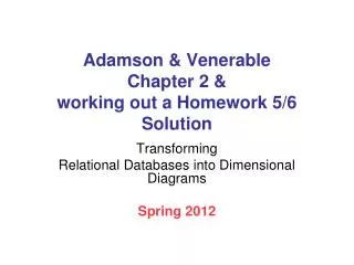 Adamson &amp; Venerable Chapter 2 &amp; working out a Homework 5/6 Solution