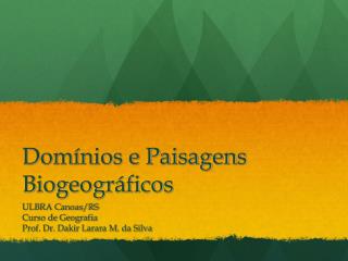 dom nios e paisagens biogeogr ficos