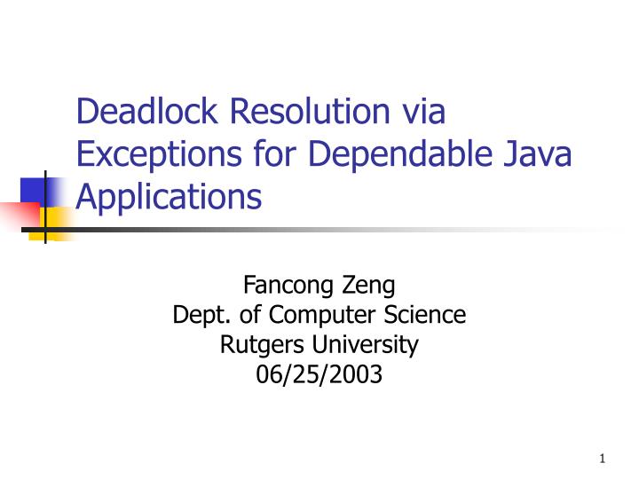 deadlock resolution via exceptions for dependable java applications