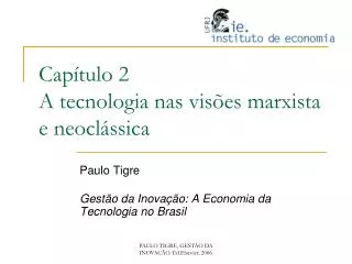 cap tulo 2 a tecnologia nas vis es marxista e neocl ssica