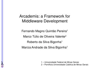 Arcademis: a Framework for Middleware Development
