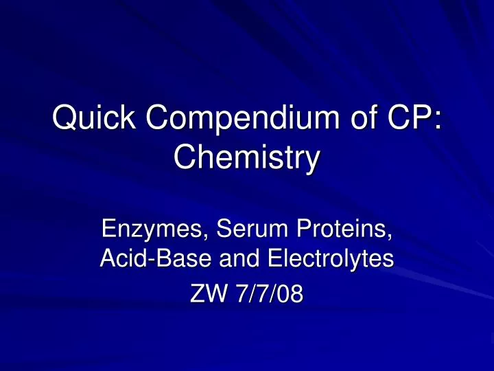 quick compendium of cp chemistry