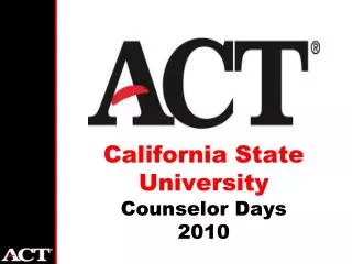 California State University Counselor Days 2010