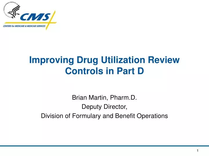 improving drug utilization review controls in part d