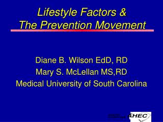 Lifestyle Factors &amp; The Prevention Movement