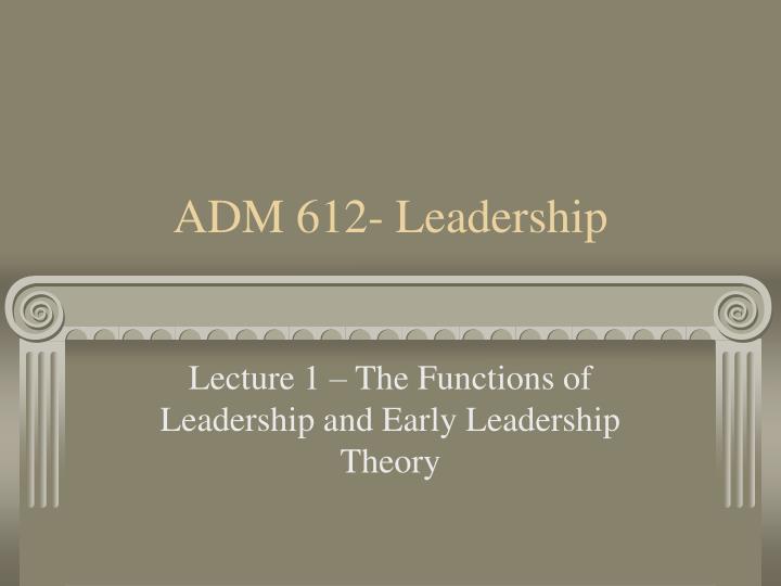 adm 612 leadership