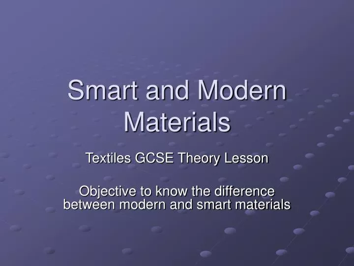 smart and modern materials