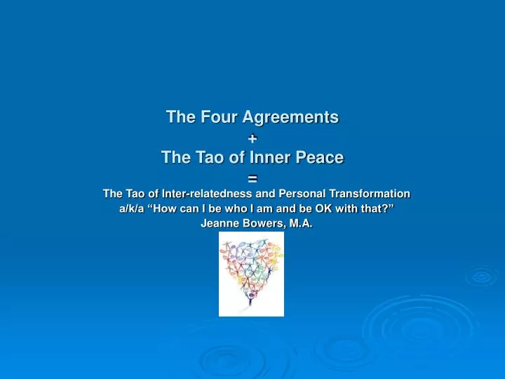 the four agreements the tao of inner peace