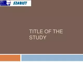 Title of The Study