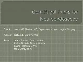 Centrifugal Pump for Neuroendoscopy