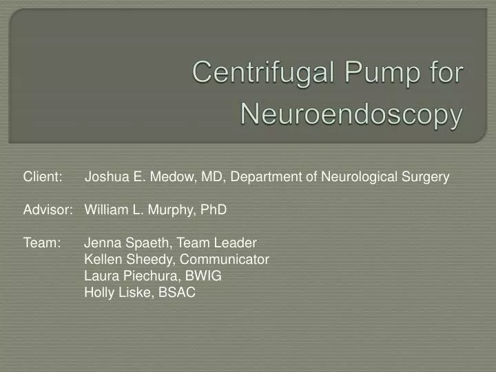 centrifugal pump for neuroendoscopy