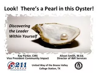 Look! There’s a Pearl in this Oyster!