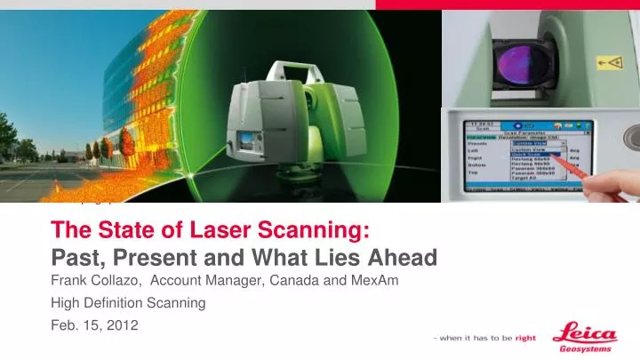 the state of laser scanning past present and what lies ahead