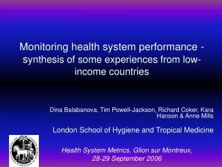 Monitoring health system performance - s ynthesis of some experiences from low-income countries