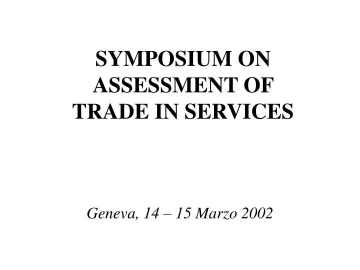 symposium on assessment of trade in services