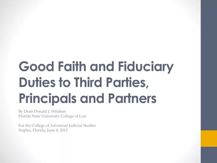 good faith and fiduciary duties to third parties principals and partners