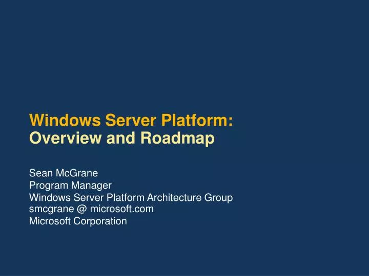 windows server platform overview and roadmap
