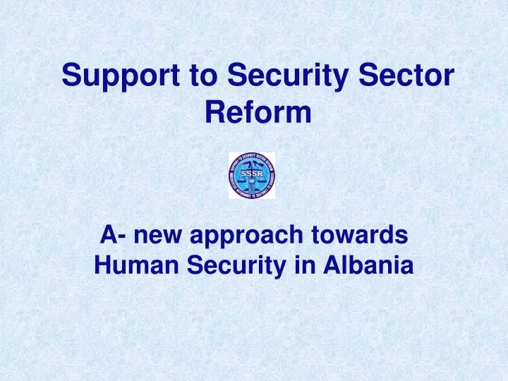 support to security sector reform