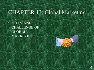 CHAPTER 13: Global Marketing