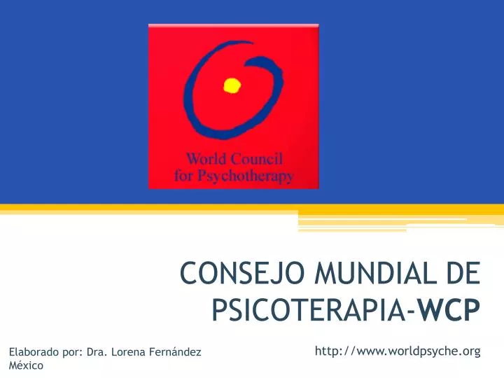 consejo mundial de psicoterapia wcp http www worldpsyche org