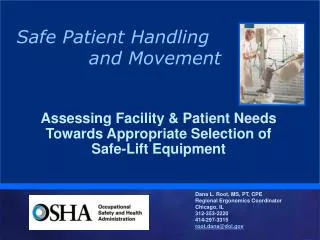 Assessing Facility &amp; Patient Needs Towards Appropriate Selection of Safe-Lift Equipment