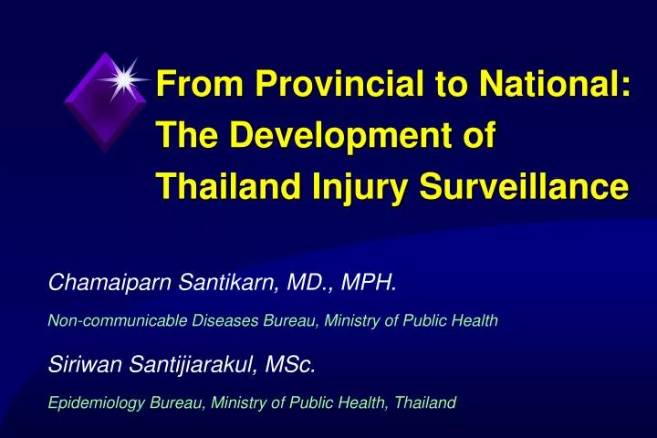 from provincial to national the development of thailand injury surveillance