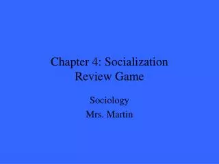Chapter 4: Socialization Review Game