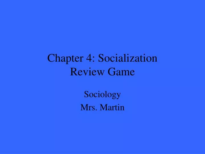 chapter 4 socialization review game
