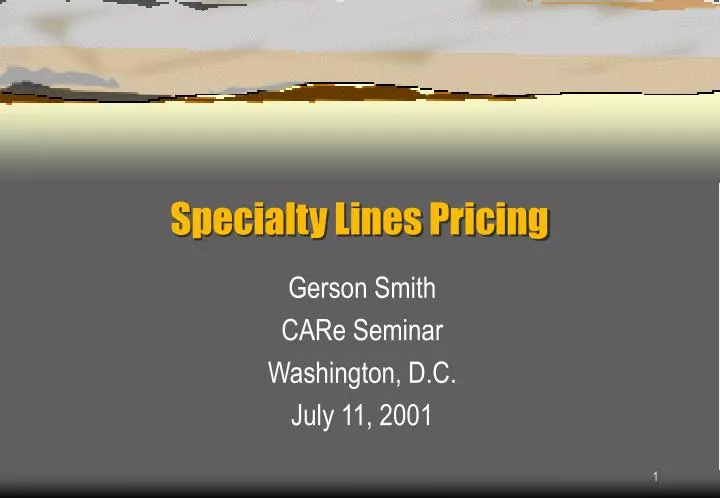 specialty lines pricing