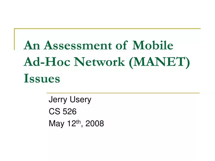 an assessment of mobile ad hoc network manet issues