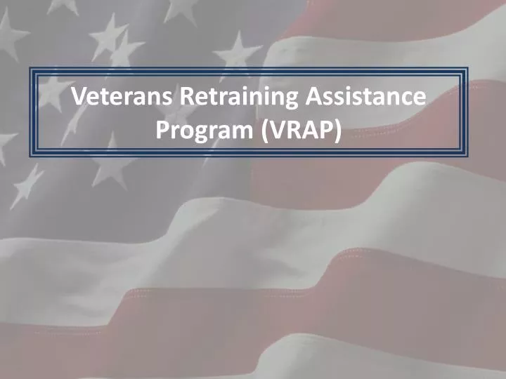 veterans retraining assistance program vrap