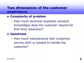 Two dimensions of the customer experience