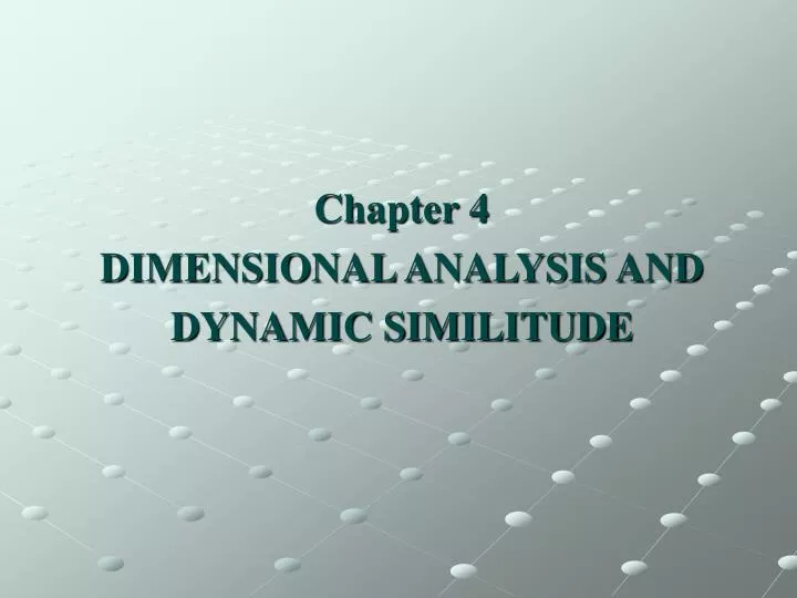 chapter 4 dimensional analysis and dynamic similitude