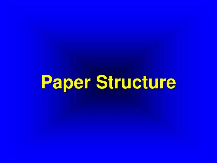 paper structure