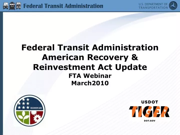 federal transit administration american recovery reinvestment act update fta webinar march2010