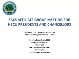 SACS AFFILIATE GROUP MEETING FOR HBCU PRESIDENTS AND CHANCELLORS