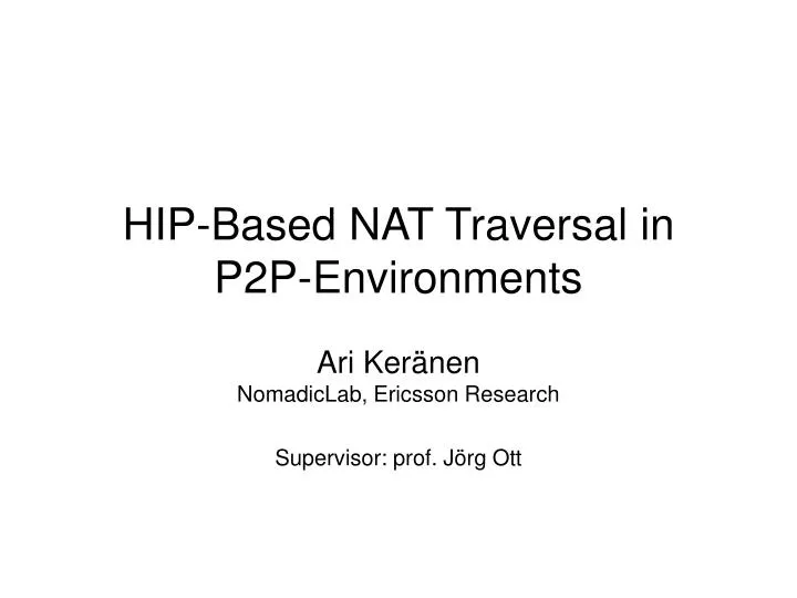 hip based nat traversal in p2p environments