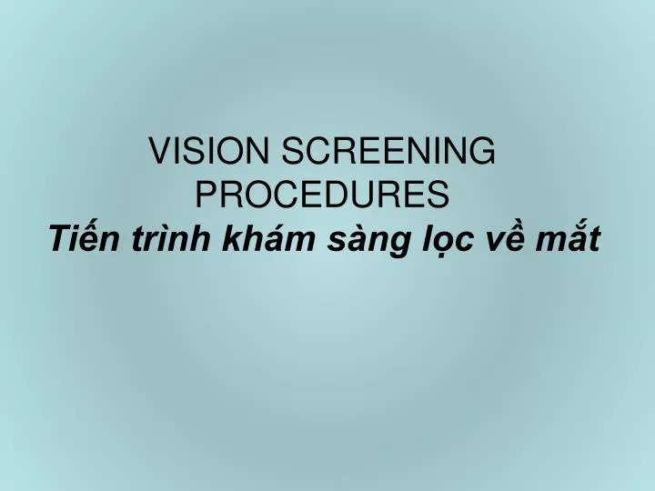 vision screening procedures ti n tr nh kh m s ng l c v m t