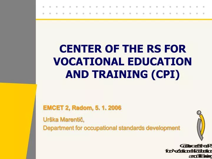 center of the rs for vocational education and training cpi
