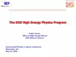 The DOE High Energy Physics Program - slide 1