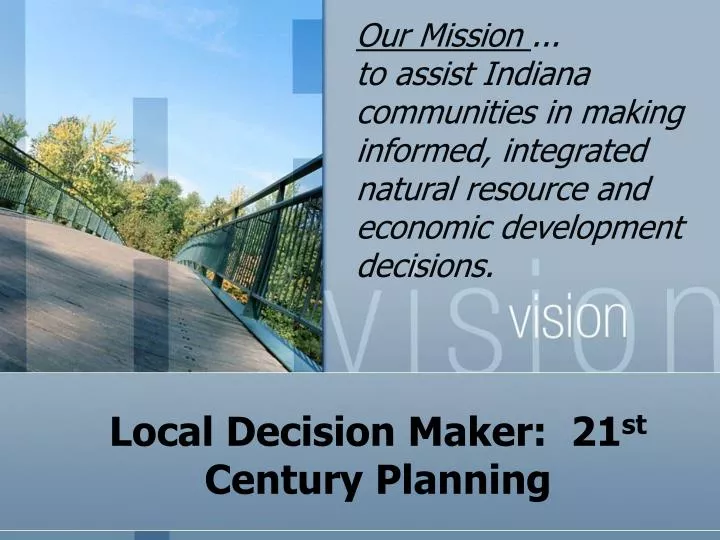 local decision maker 21 st century planning