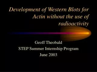 Development of Western Blots for Actin without the use of radioactivity