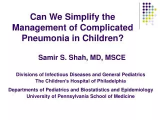 Can We Simplify the Management of Complicated Pneumonia in Children?